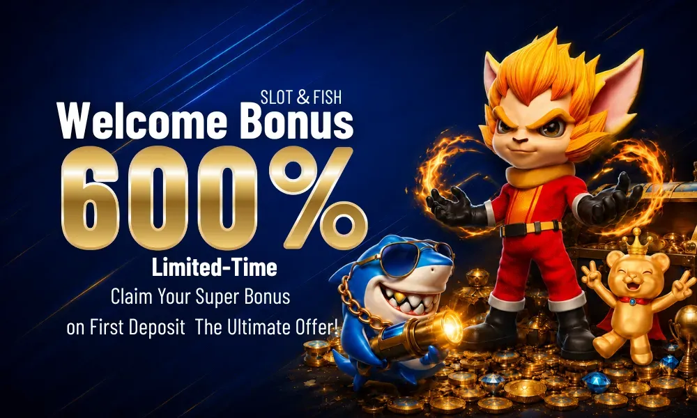 FW8 Nepal 600% Slot and Fish Welcome Bonus
