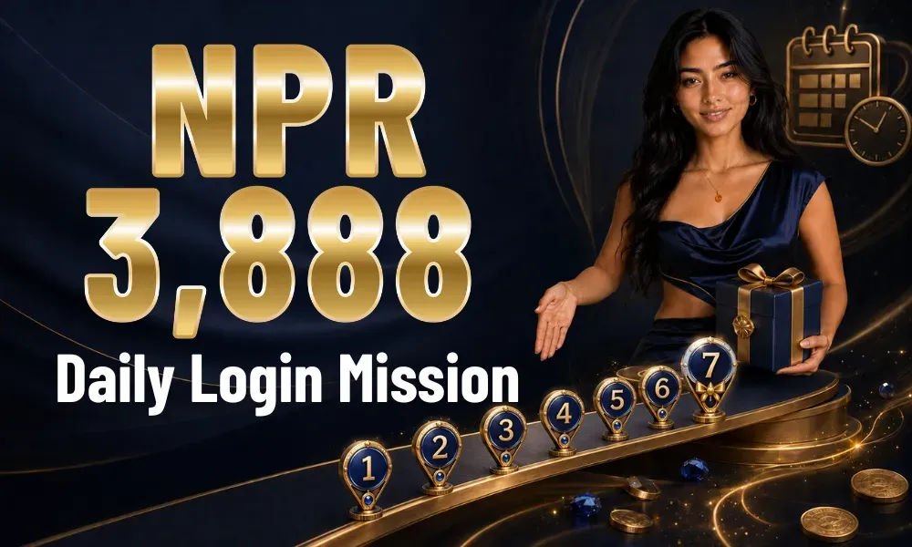FW8 Nepal NPR 3888 Daily Login Mission Bonus